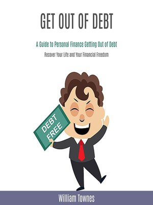 cover image of Get Out of Debt